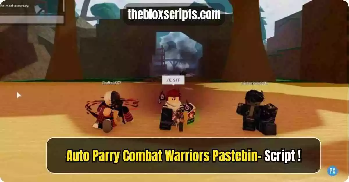 Auto Parry Combat Warriors Pastebin (ALPHA)