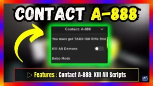 ▷ Contact A-888 Script (Kill All Scripts)