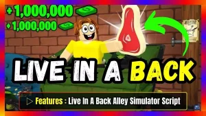 ▷ Live In A Back Alley Simulator Script