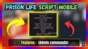 ▷ Prison Life Script Mobile (Admin commands)