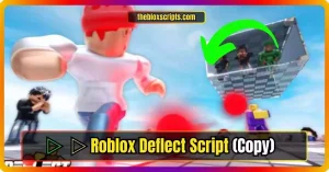 ▷ Roblox Deflect Script (Auto Hit)