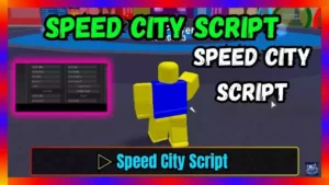 â–·Â Speed City Script