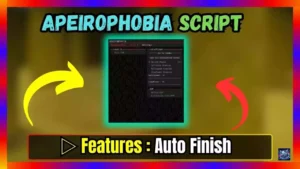 ▷ Apeirophobia Script (Auto Finish)
