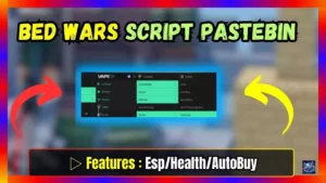 ▷ Bed Wars Script Pastebin (Esp/Health/AutoBuy)