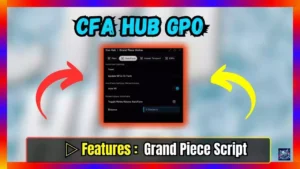â–·Â Grand Piece Online: CFA Hub – Script