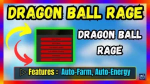 â–·Â Dragon Ball Rage: Auto-Farm, Auto-Energy