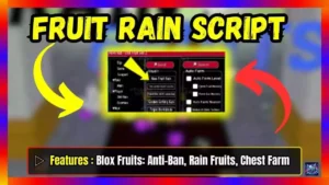 ▷ Fruit Rain Script, More: Blox Fruits