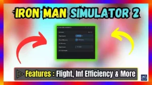 ▷ Iron Man Simulator 2 Script: Flight, Inf Efficiency & More