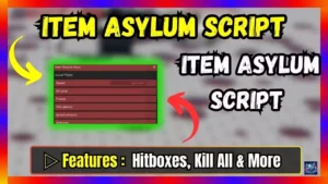 ▷ Item Asylum Script: Hitboxes, Kill All & More