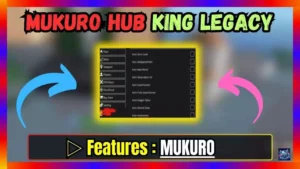 ▷ Mukuro Hub King Legacy – Script