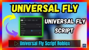 ▷ Universal Fly Script Roblox