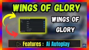 ▷ Wings Of Glory Script: Ai Autoplay