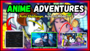 ▷ Anime Adventures: Auto Challenge, Auto Inf Mode