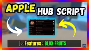 ▷ Apple Hub Script: BLOX FRUITS
