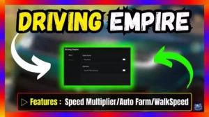 ▷ Driving Empire Scripts: Speed Multiplier/Auto Farm/WalkSpeed