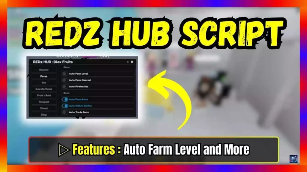 Redz Hub Script Auto Farm Level and More