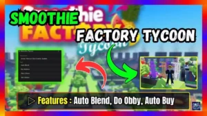 ▷ Smoothie Factory Tycoon: Auto Blend, Do Obby, Auto Buy
