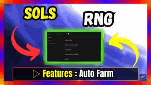 ▷ Sols RNG Script: Auto Farm