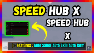 ▷ Speed Hub X: Auto Saber Auto Skill Auto farm