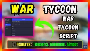▷ War Tycoon Script: Teleports, Godmode, Aimbot