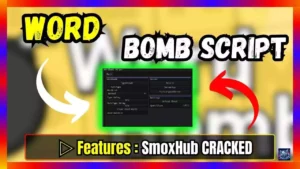 ▷ Word Bomb Script: SmoxHub CRACKED