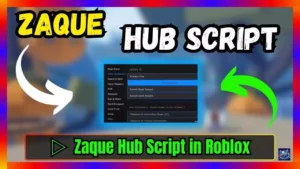 ▷ Blox Fruits: Zaque Hub – Script