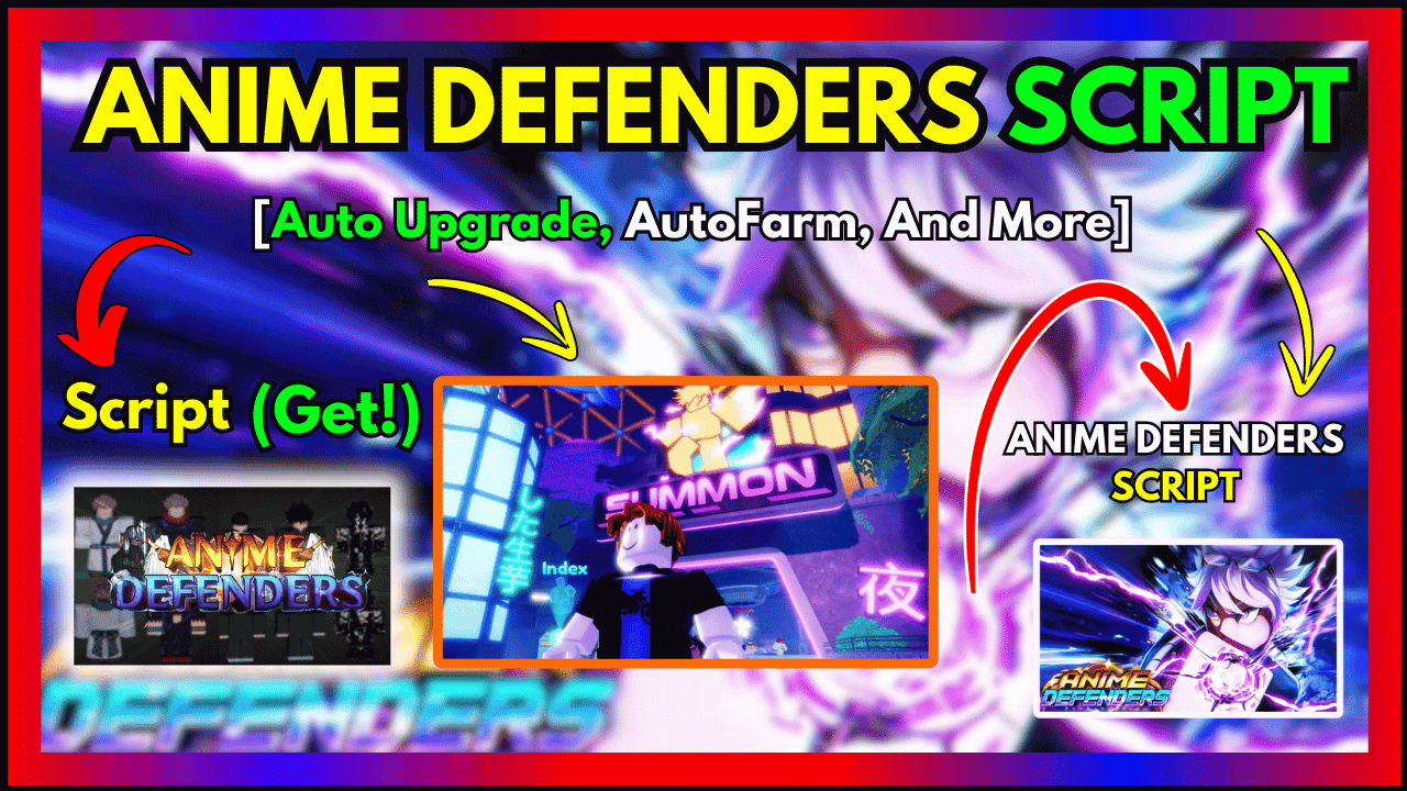 ANIME DEFENDERS SCRIPT
