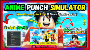 ▷ {ANIME PUNCH SIMULATOR}: Auto farm, Auto Raid Mobile