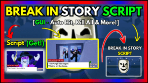 ▷ {BREAK IN STORY}: GUI, Auto Hit, Kill All & More!
