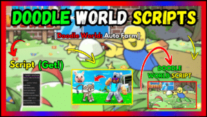 ▷ {DOODLE WORLD}: Featured, Auto Farm (August 2024)