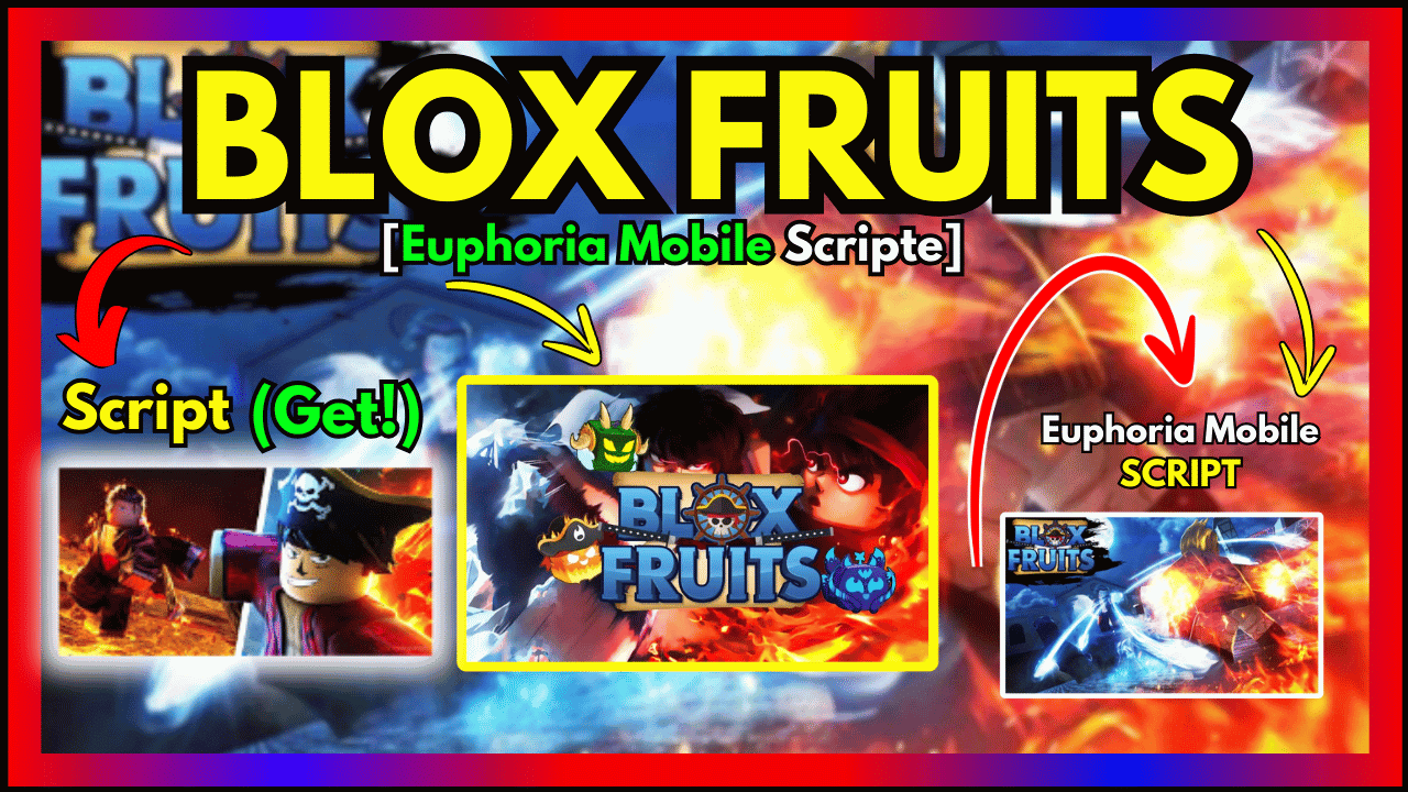 EUPHORIA BLOX FRUITS MOBILE SCRIPT
