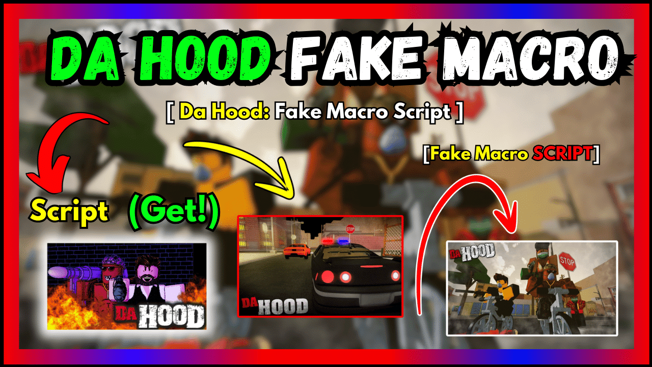 FAKE MACRO SCRIPT DA HOOD