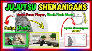 ▷ Jujutsu Shenanigans: Auto Farm Player, Black Flash More