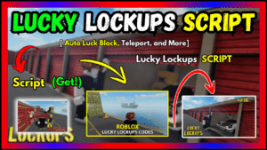▷ Lucky Lockups Script: Auto Luck Block, Teleport, and More