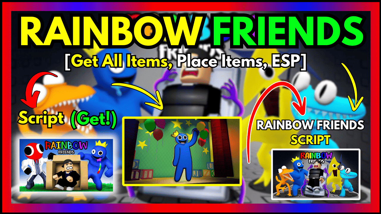RAINBOW FRIENDS SCRIPT