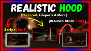 ▷ REALISTIC HOOD: No Recoil, Teleports & More