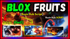 ▷ Blox Fruits: Resin Hub (Script 2024)