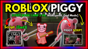 ▷ {PIGGY}: BOOK 1 AND 2 V8, Walk Speed, God Mode