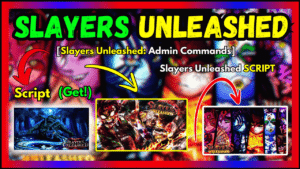 â–·Â {Slayers Unleashed}: Admin Commands (Script 2024)