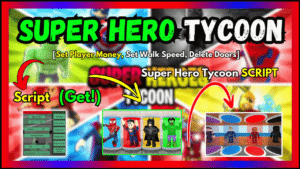▷ Super Hero Tycoon: Set Player Money, Set Walk Speed