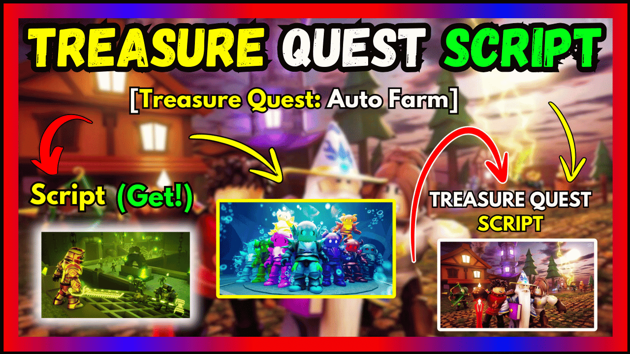 TREASURE QUEST SCRIPT