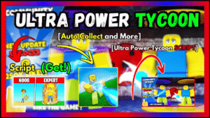 ▷ Ultra Power Tycoon: Auto Collect and More