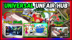 ▷ {UNIVERSAL}: Unfair Hub Script (50+ Games)