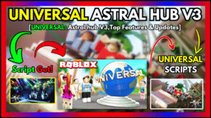 UNIVERSAL: Astral hub V3,Top Features & Updates