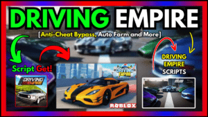▷ Driving Empire: Anti-Cheat Bypass, Auto Farm Feature, and More – Script
