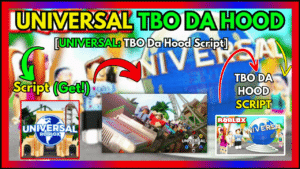 ▷ {UNIVERSAL}: TBO Da Hood (Script 2024)