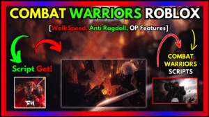â–· COMBAT WARRIORS: WalkSpeed, Anti Ragdoll, OP Features – Script